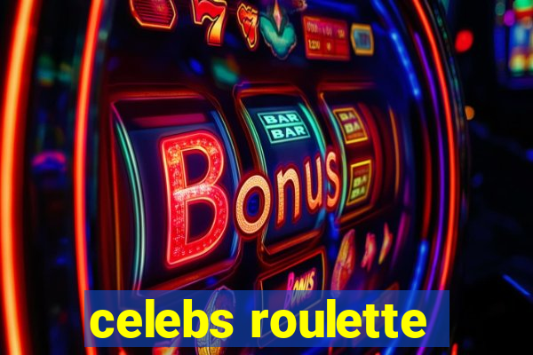 celebs roulette